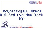 Bayazitoglu, Ahmet 919 3rd Ave New York NY