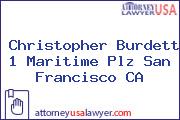 Christopher Burdett 1 Maritime Plz San Francisco CA