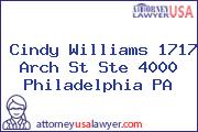 Cindy Williams 1717 Arch St Ste 4000 Philadelphia PA