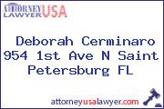 Deborah Cerminaro 954 1st Ave N Saint Petersburg FL
