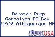 Deborah Rupp Goncalves PO Box 31028 Albuquerque NM