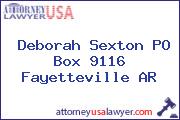 Deborah Sexton PO Box 9116 Fayetteville AR