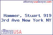 Hammer, Stuart 919 3rd Ave New York NY