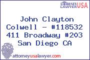 John Clayton Colwell - #118532 411 Broadway #203 San Diego CA