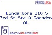 Linda Gore 310 S 3rd St Ste A Gadsden AL