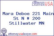 Mara Deboe 221 Main St N # 200 Stillwater MN