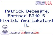 Patrick Decesare, Partner 5640 S Florida Ave Lakeland FL