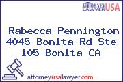 Rabecca Pennington 4045 Bonita Rd Ste 105 Bonita CA