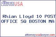 Rhian Lloyd 10 POST OFFICE SQ BOSTON MA