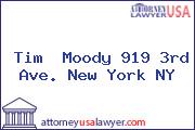 Tim  Moody 919 3rd Ave. New York NY