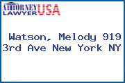 Watson, Melody 919 3rd Ave New York NY