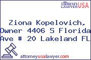 Ziona Kopelovich, Owner 4406 S Florida Ave # 20 Lakeland FL