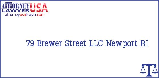  79 Brewer Street LLC Newport RI