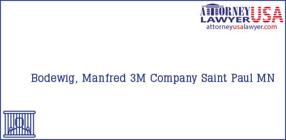 Telephone, Address and other contact data of Bodewig, Manfred, Saint Paul, MN, USA