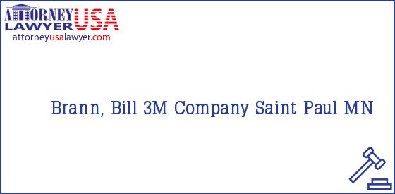 Telephone, Address and other contact data of Brann, Bill, Saint Paul, MN, USA