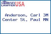 Anderson, Carl 3M Center St. Paul MN