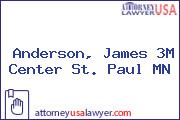 Anderson, James 3M Center St. Paul MN