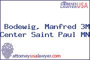 Bodewig, Manfred 3M Center Saint Paul MN