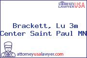 Brackett, Lu 3m Center Saint Paul MN