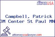 Campbell, Patrick 3M Center St Paul MN