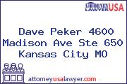 Dave Peker 4600 Madison Ave Ste 650 Kansas City MO