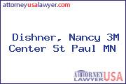 Dishner, Nancy 3M Center St Paul MN