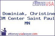 Dominiak, Christine 3M Center Saint Paul MN