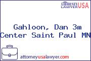 Gahloon, Dan 3m Center Saint Paul MN