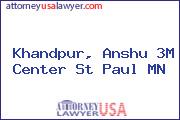 Khandpur, Anshu 3M Center St Paul MN