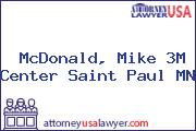 McDonald, Mike 3M Center Saint Paul MN