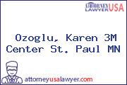 Ozoglu, Karen 3M Center St. Paul MN