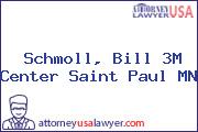 Schmoll, Bill 3M Center Saint Paul MN