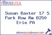 Susan Baxter 17 S Park Row Rm B250 Erie PA