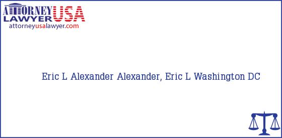 Telephone, Address and other contact data of Eric L Alexander, Washington, DC, USA