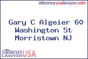 Gary C Algeier 60 Washington St Morristown NJ