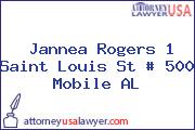 Jannea Rogers 1 Saint Louis St # 500 Mobile AL