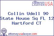 Collin Udell 90 State House Sq FL 12 Hartford CT
