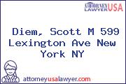 Diem, Scott M 599 Lexington Ave New York NY