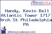 Handy, Kevin Bell Atlantic Tower 1717 Arch St Philadelphia PA