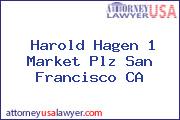 Harold Hagen 1 Market Plz San Francisco CA