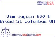 Jim Seguin 620 E Broad St Columbus OH