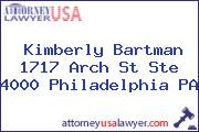 Kimberly Bartman 1717 Arch St Ste 4000 Philadelphia PA