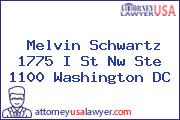 Melvin Schwartz 1775 I St Nw Ste 1100 Washington DC