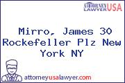 Mirro, James 30 Rockefeller Plz New York NY