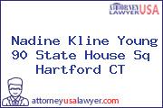 Nadine Kline Young 90 State House Sq Hartford CT