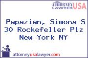 Papazian, Simona S 30 Rockefeller Plz New York NY