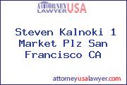 Steven Kalnoki 1 Market Plz San Francisco CA