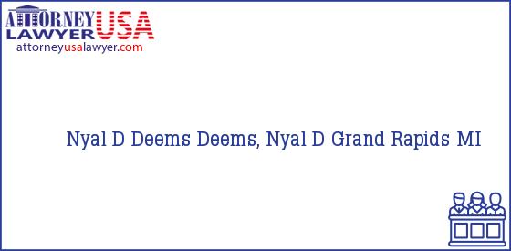 Telephone, Address and other contact data of Nyal D Deems, Grand Rapids, MI, USA