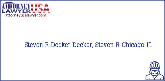 Telephone, Address and other contact data of Steven R Decker, Chicago, IL, USA