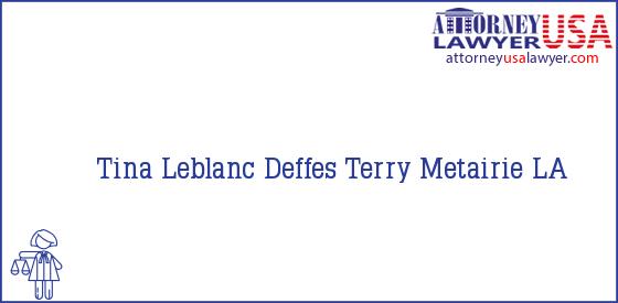 Telephone, Address and other contact data of Tina Leblanc, Metairie, LA, USA